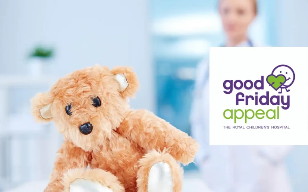 Ch 7: Good Friday Appeal – Royal Children’s Hospital