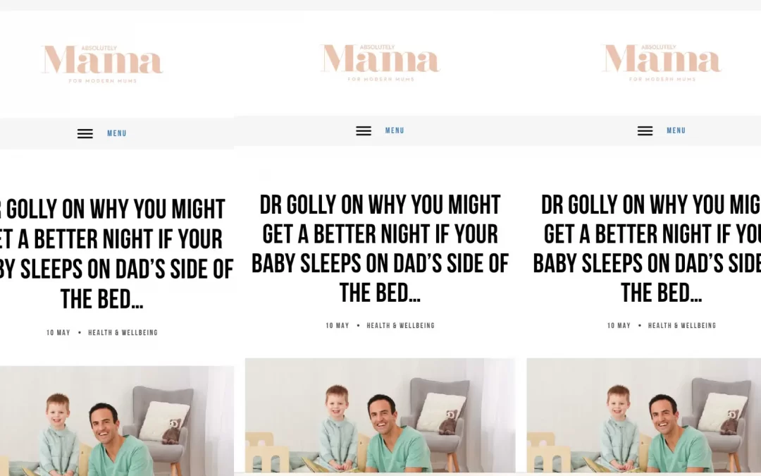 Absolutely Mama UK – Dr Golly on why you might get a better night if your baby sleeps on dad’s side of the bed